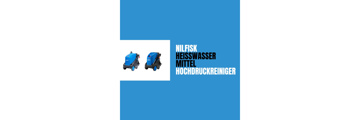Nilfisk Hei&szlig;wasserhochdruckreiniger...